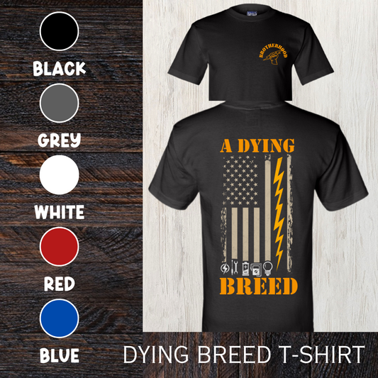 Dying Breed T-Shirt